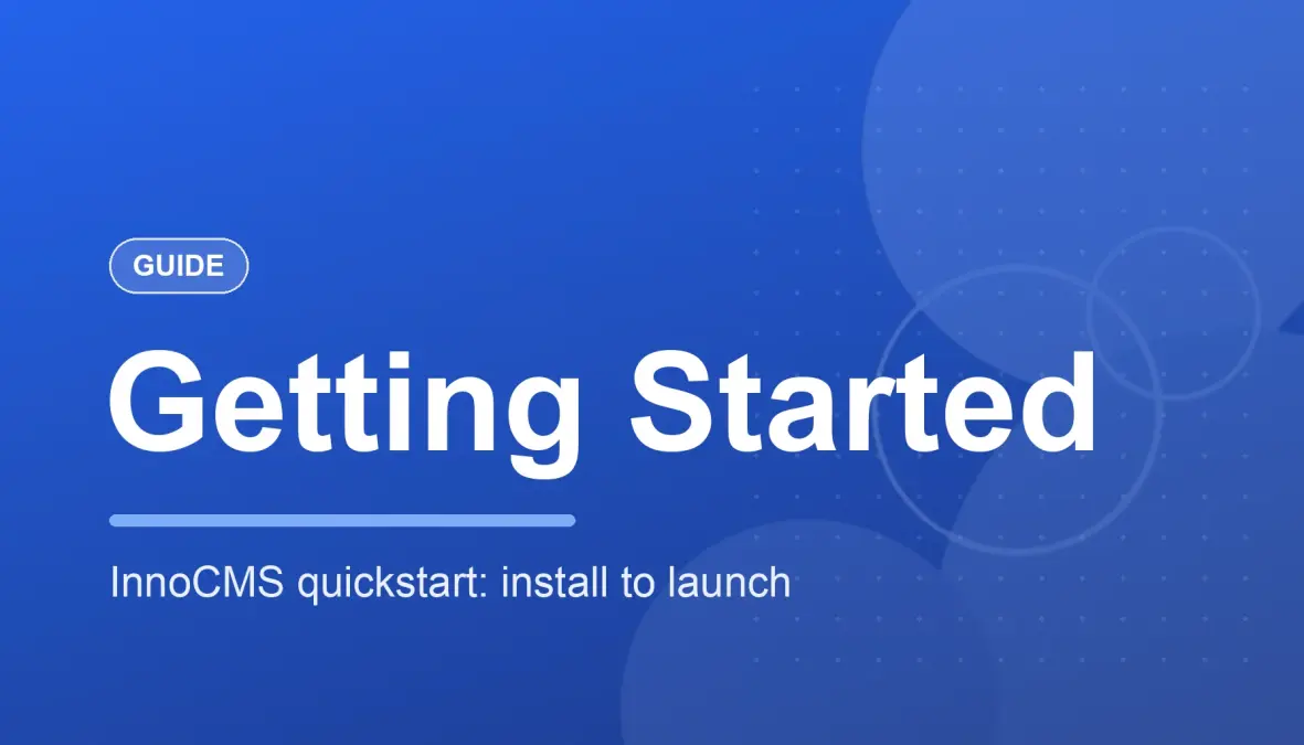 Quick Start: Run InnoCMS in a Few Steps